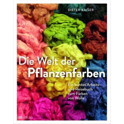 Buch &quot;Die Welt der Pflanzenfarben&quot; von Dieter Kaiser